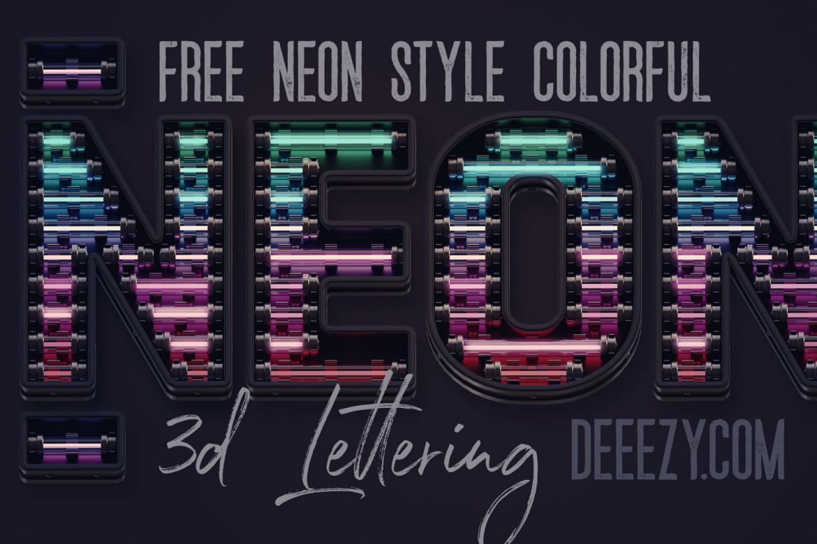 Free Colorful Neon 3D Lettering | Deeezy