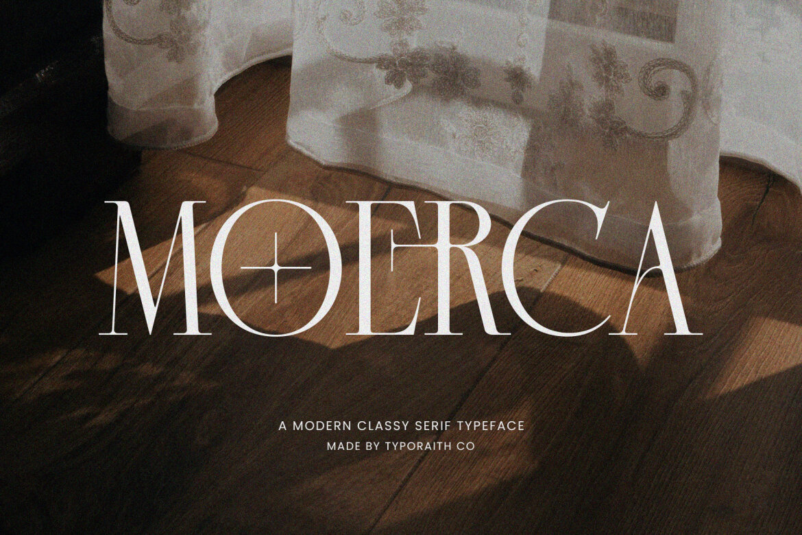 Moerca | Modern Classy Serif | Deeezy