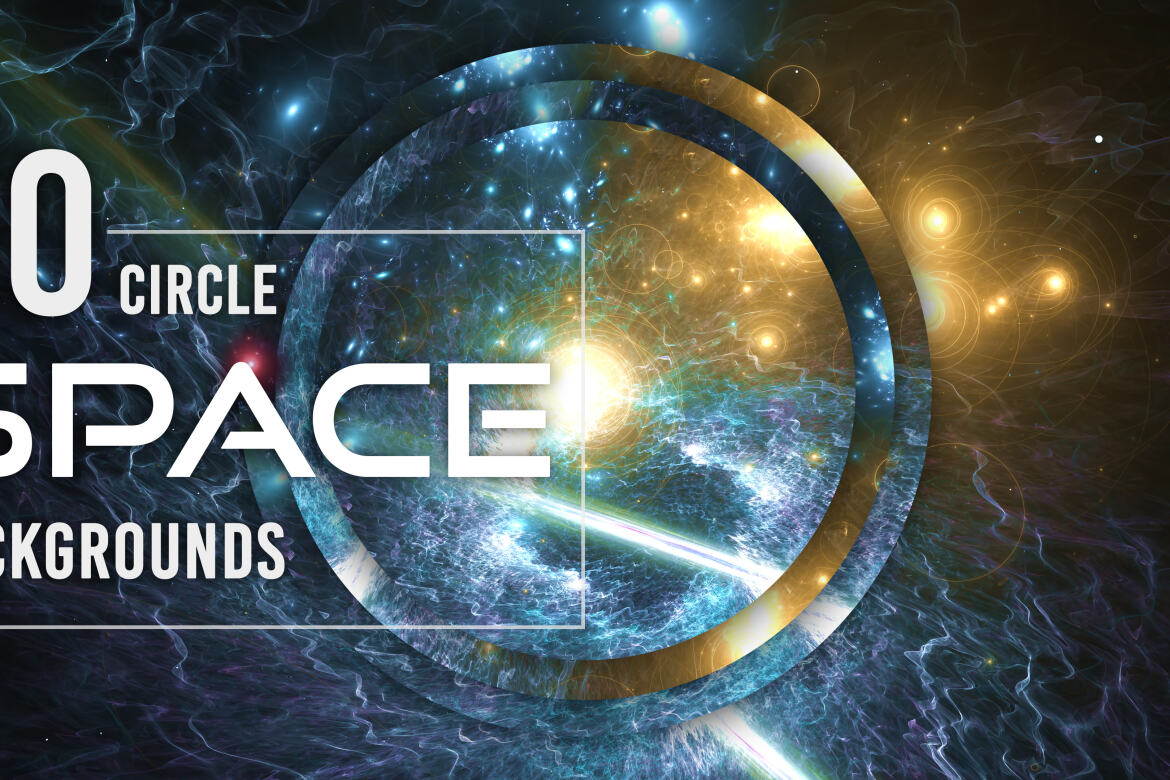 30 Abstract Circle Space Backgrounds - Vol. 2 | Deeezy