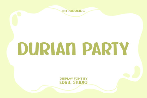 Durian Party