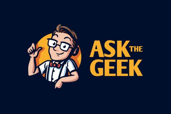 Ask The Geek