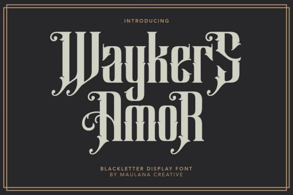 Waykers Amor Blackletter Font