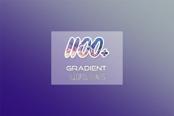 1100+ Gradient Backgrounds