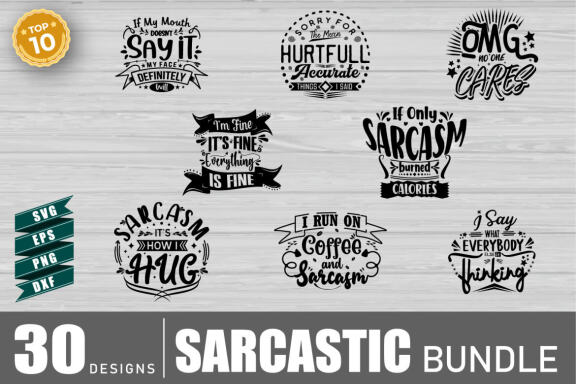 Sarcasm Quote Svg Bundle, Sarcastic Bundle Svg, Sarcastic SVG