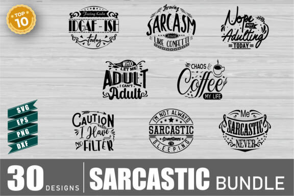 Sarcasm Quote Svg Bundle, Sarcastic Bundle Svg, Sarcastic SVG