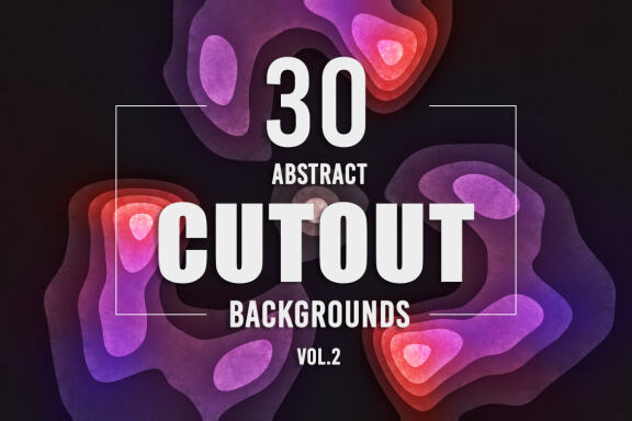 30 Abstract Cutout Backgrounds - Vol. 2