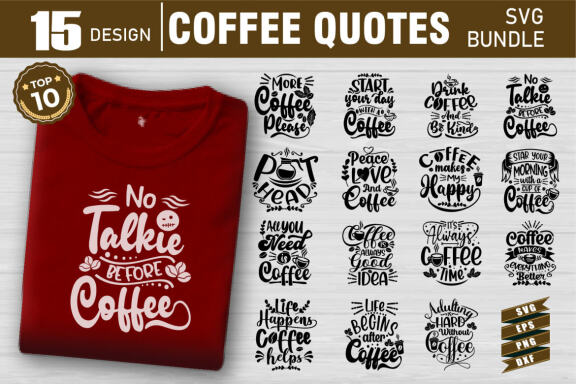 Coffee Quotes Bundle SVG, EPS, DXF, PNG