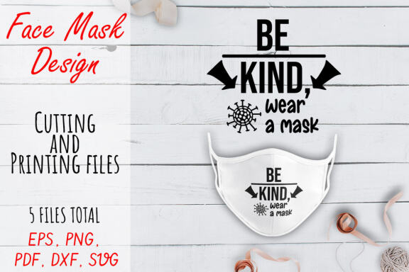 Face Mask SVG Bundle. Face Mask Quote PNG, JPEG, PDF, SVG, DXF files.
