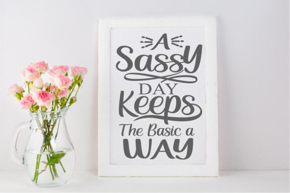 Sassy Quote SVG Bundle - Sassy SVG cut file