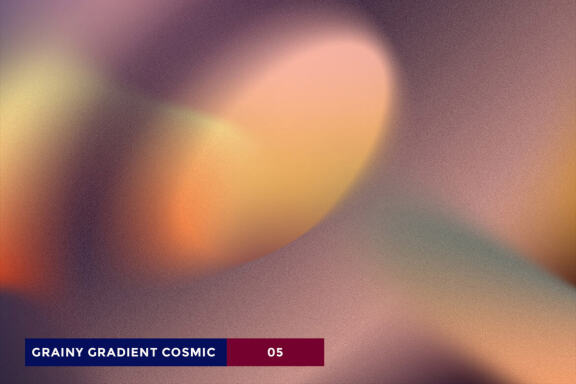 10 GRAINY GRADIENT COSMIC