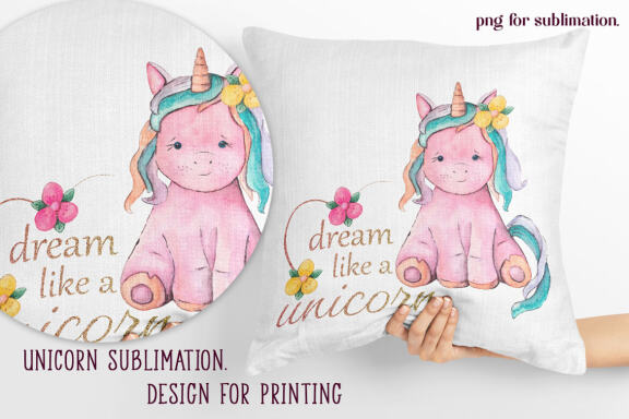 «Dream like unicorn» -  Unicorn sublimation