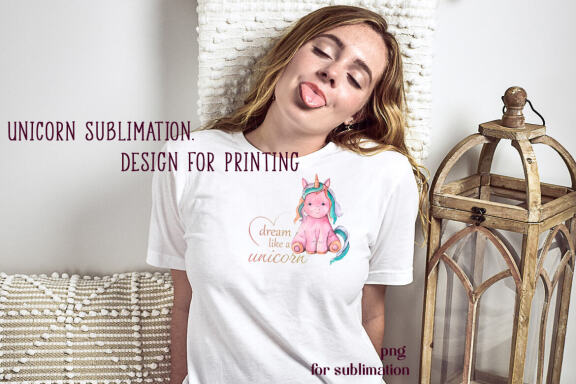 «Dream like unicorn» -  Unicorn sublimation