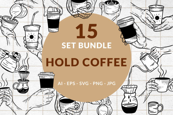 15 Set Bundle Hand Holding Coffee Shop beverage drink cup Line Art Hand Drawn Clipart