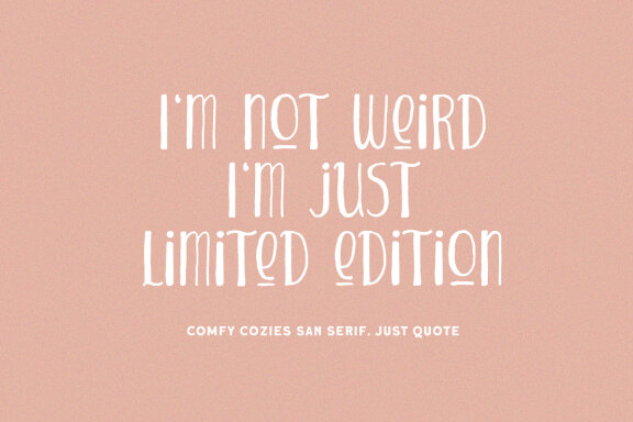 Comfy Cozies - A Skinny Organic Sans Serif