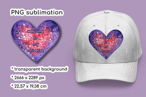 Watercolor Sublimation Print "Welcome to my universe"
