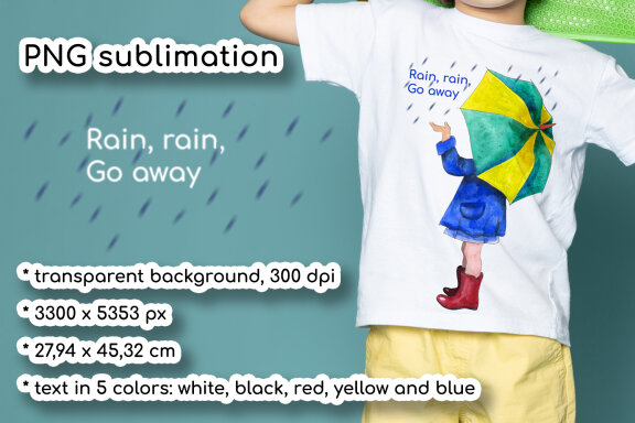 Watercolor Childish PNG Sublimation "Rain, rain, go away"