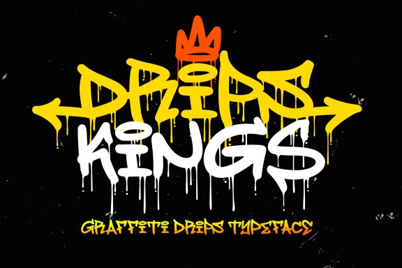 Drips Kings - Graffiti Fonts