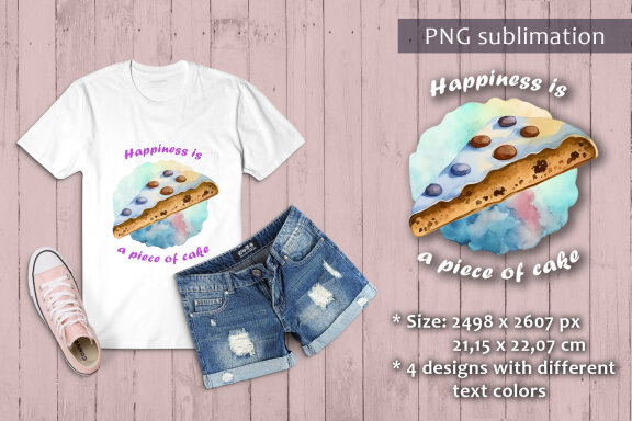 Happiness is a piece of cake. PNG sublimation design
