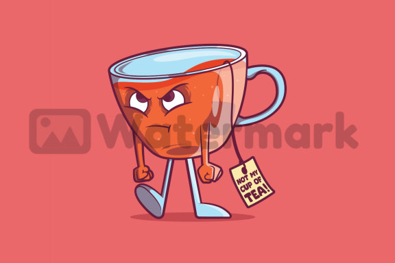 Not my Cup of Tea!