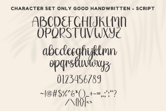 Only Good Handwritten