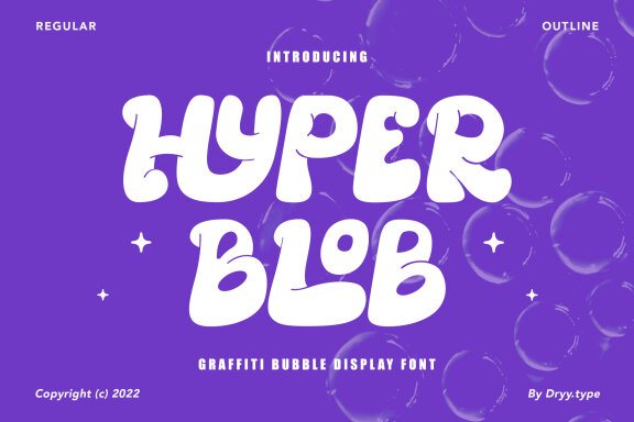 Hyperblob - Graffiti bubble font