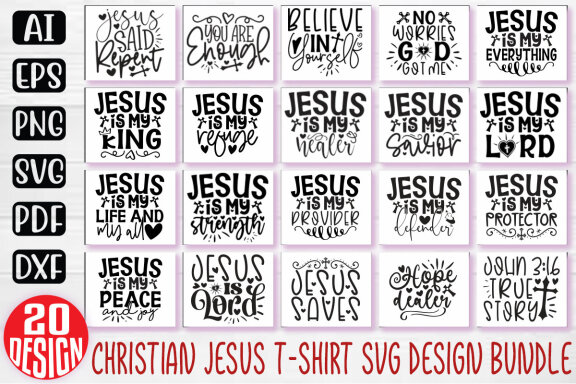 Jesus Christian SVG And T-shirt Design Bundle, Jesus Christian SVG Quotes Design T-shirt Bundle, Bible SVG Quotes Design T-shirt Bundle, Motivational SVG And T-shirt Design Bundle Vector EPS Editable Files