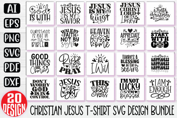 Jesus Christian SVG And T-shirt Design Bundle, Jesus Christian SVG Quotes Design T-shirt Bundle, Bible SVG Quotes Design T-shirt Bundle, Motivational SVG And T-shirt Design Bundle Vector EPS Editable Files