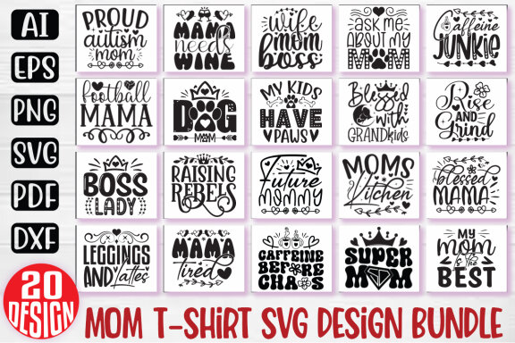 Happy Mother's Day SVG And T-shirt Design Bundle. Mom SVG And T-shirt Design Bundle, Mom Mama Mummy SVG Quote T-shirt Design Bundle. Motivational SVG And T-shirt Design Bundle Vector EPS Editable Files