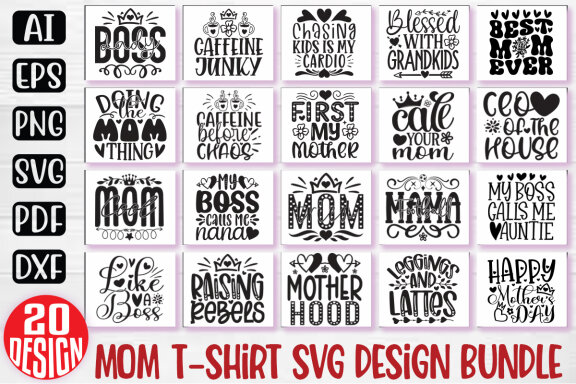 Happy Mother's Day SVG And T-shirt Design Bundle. Mom SVG And T-shirt Design Bundle, Mom Mama Mummy SVG Quote T-shirt Design Bundle. Motivational SVG And T-shirt Design Bundle Vector EPS Editable Files
