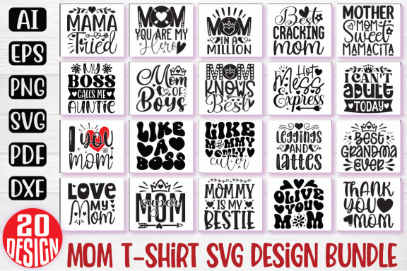 Happy Mother's Day SVG And T-shirt Design Bundle. Mom SVG And T-shirt Design Bundle, Mom Mama Mummy SVG Quote T-shirt Design Bundle. Motivational SVG And T-shirt Design Bundle Vector EPS Editable Files
