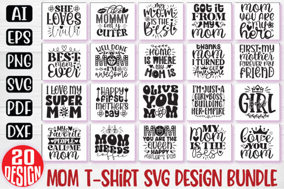 Happy Mother's Day SVG And T-shirt Design Bundle. Mom SVG And T-shirt Design Bundle, Mom Mama Mummy SVG Quote T-shirt Design Bundle. Motivational SVG And T-shirt Design Bundle Vector EPS Editable Files