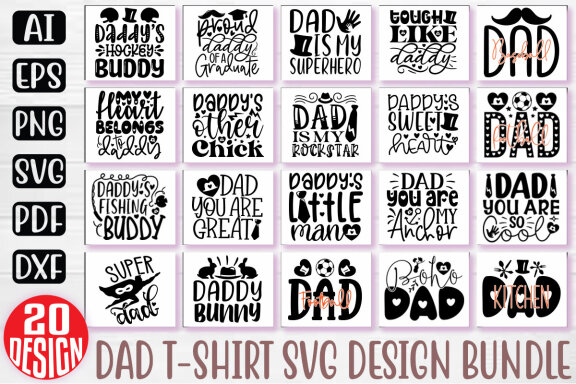 Happy Father's Day SVG And T-shirt Design Bundle. Dad SVG And T-shirt Design Bundle, Dad Daddy Papa Father SVG Quote T-shirt Design Bundle. Motivational SVG And T-shirt Design Bundle Vector EPS Editable Files