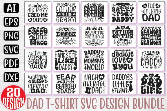 Happy Father's Day SVG And T-shirt Design Bundle. Dad SVG And T-shirt Design Bundle, Dad Daddy Papa Father SVG Quote T-shirt Design Bundle. Motivational SVG And T-shirt Design Bundle Vector EPS Editable Files
