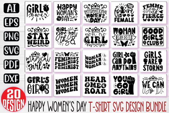 Happy Women's Day SVG And T-shirt Design Bundle. Happy Mother's Day SVG And T-shirt Design Bundle. Mom Mama Mummy SVG Quote T-shirt Design Bundle. Motivational SVG And T-shirt Design Bundle Vector EPS Editable Files