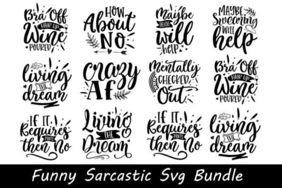 Funny Sarcastic Svg Bundle
