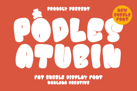 Podles Atubin Fat Bubble Display Font