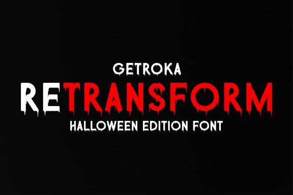 Getroka Retransform Font
