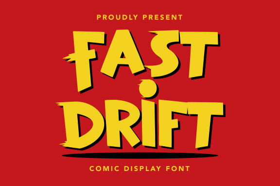 Fast Drift