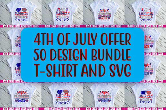 Happy 4th Of July SVG And T-shirt Design Bundle