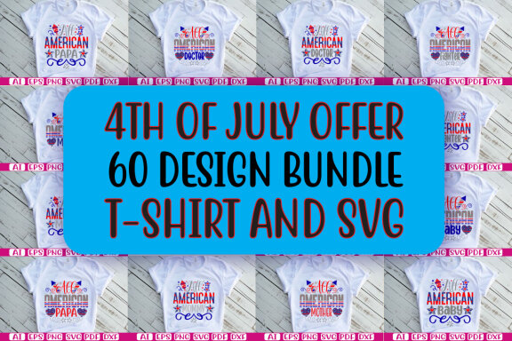 Happy 4th Of July SVG And T-shirt Design Bundle
