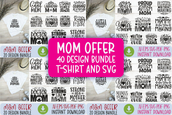 Happy Mother's Day SVG And T-shirt Design Bundle
