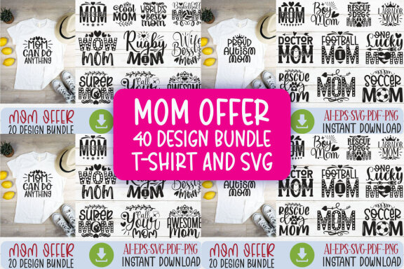 Happy Mother's Day SVG And T-shirt Design Bundle