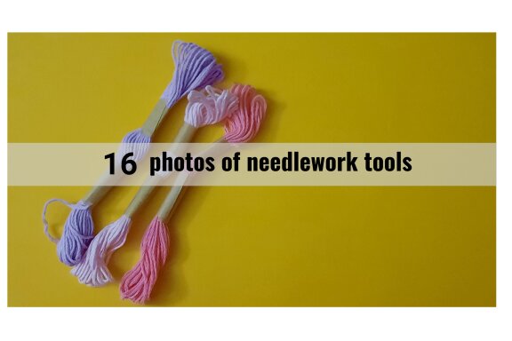 16 photos of needlework tools