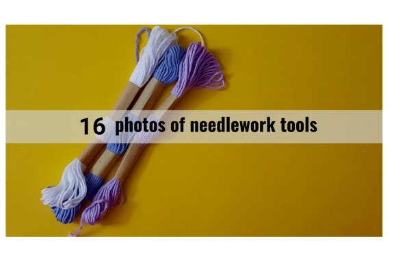 16 photos of needlework tools