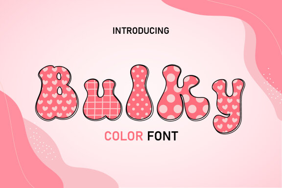 Bulky Color fonts