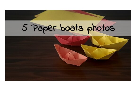 5 Paper boats photos