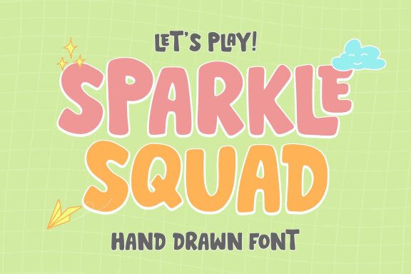 Sparkle Squad | Hand Drawn Font