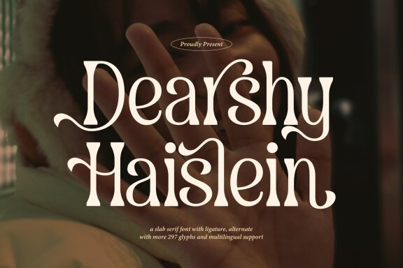 Dearshy Haislein | Slab Serif Font