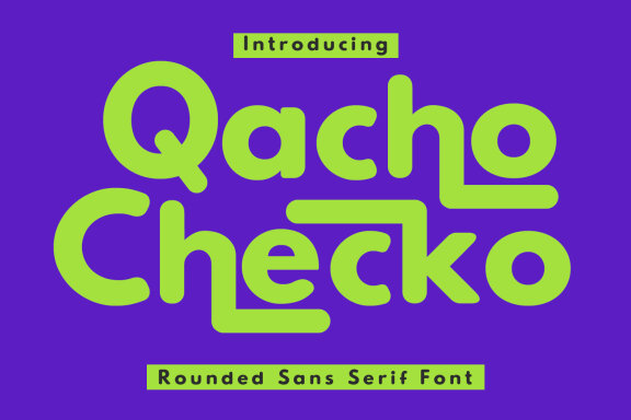 Qacho Checko Rounded Sans Serif Font