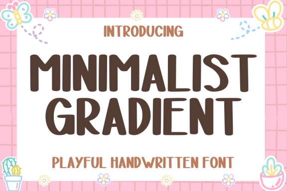 Minimalist Gradient - Handwritten Font
